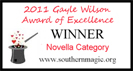 Gayle Wilson Award of Excellence (best novella)